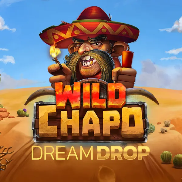 와일드 차포 드림 드롭 (Wild Chapo Dream Drop) 슬롯게임 리뷰